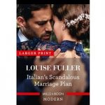 Italian’s Scandalous Marriage Plan by Louise Fuller