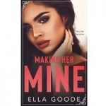 Making Her Mine by Ella Goode