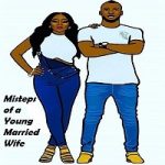 Misteps of a Young Married Wife
