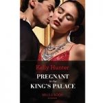 Pregnant in the King’s Palace by Kelly Hunter