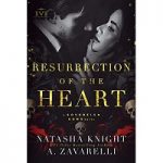 Resurrection of the Heart by A. Zavarelli