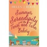 Summer Serendipity at the Twist and Turn Bakery by Helen J Rolfe