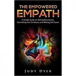 The Empowered Empath by Judy Dyer