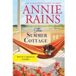 The Summer Cottage by Annie Rains