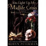 You Light Up My Midlife Crisis by Robyn Peterman
