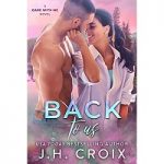 Back To Us by J.H. Croix