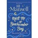 Meet Me at Beachcomber Bay by Jill Mansell