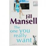 The One You Really Want by Jill Mansell