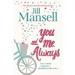 You and Me Always by Jill Mansell