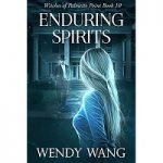 Enduring Spirits by Wendy Wang