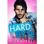 Hard Byte by Misha Bell