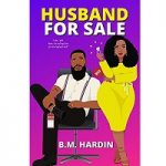 Husband for Sale by B.M. Hardin