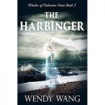 The Harbinger by Wendy Wang