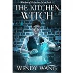 The Kitchen Witch by Wendy Wang