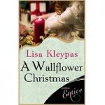 A Wallflower Christmas by Lisa Kleypas