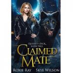 Claimed Mate by Roxie Ray