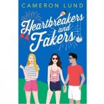 Heartbreakers and Fakers by Cameron Lund