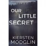 Our Little Secret by Kiersten Modglin