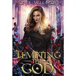 Tempting The God by Skye Wilson