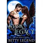 Dark Legacy by Betty Legend