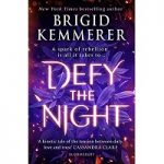 Defy the Nigh by Brigid Kemmerer