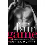 Fair Game by Monica Murphy