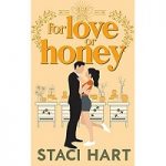 For Love Or Honey by Staci Hart