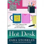 Hot Desk by Zara Stoneley