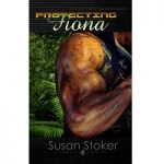 Protecting Fiona by Susan Stoker