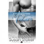 Protecting the Future by Susan Stoker