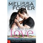 Seized by Love by Melissa Foster