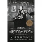 The Desolations of Devil’s Acre by Ransom Riggs