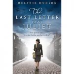 The Last Letter from Juliet by Melanie Hudson