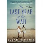 The Last Year of the War by Susan Meissner