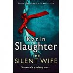 The Silent Wife by Karin Slaughter