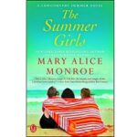 The Summer Girls by Mary Alice Monroe