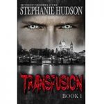 Transfusion by Stephanie Hudson