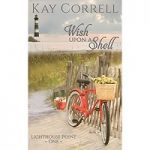 Wish Upon a Shell by Kay Correll