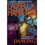 Dancing by Laurell K. Hamilton
