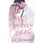 If Forever Comes by A.L. Jackson