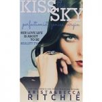 Kiss the Sky by Krista Ritchie