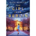 The Girl from Berlin by Kate Hewitt