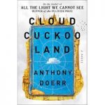 Cloud Cuckoo Land by Anthony