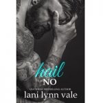 Hail No by Lani Lynn Vale
