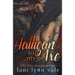 Halligan to My Axe by Lani Lynn Vale