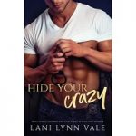 Hide Your Crazy by Lani Lynn Vale