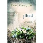 Jilted by Eve Vaughn