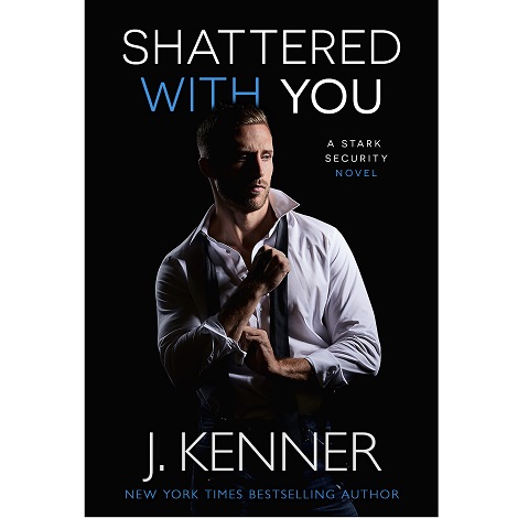 Shattered With You by J. Kenner EPUB