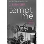 Tempt Me by J. Kenner