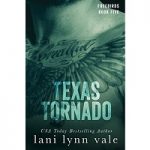 Texas Tornado by Lani Lynn Vale